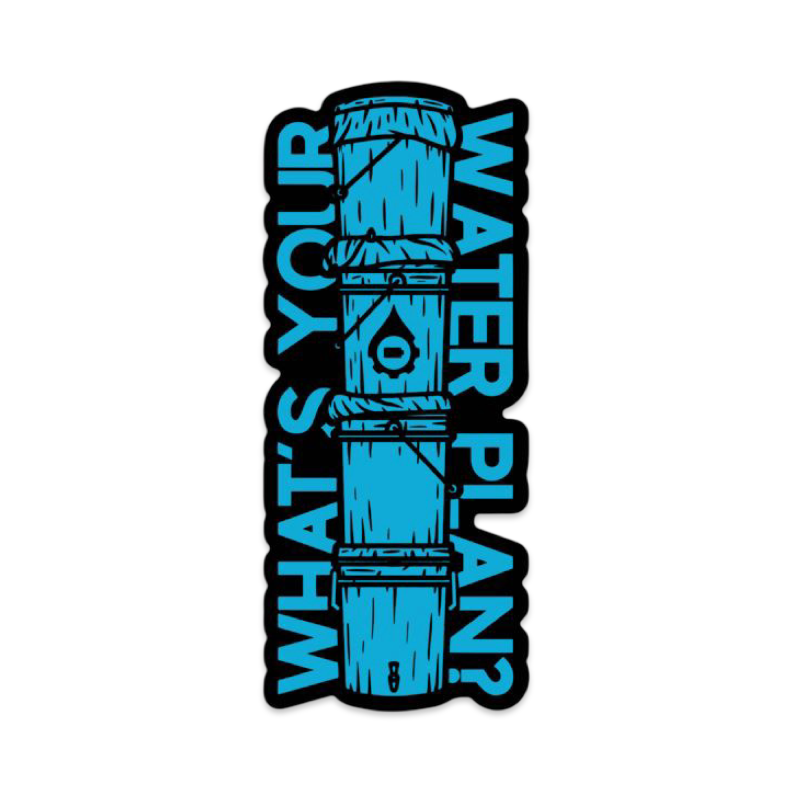 What's your water plan bucket system sticker